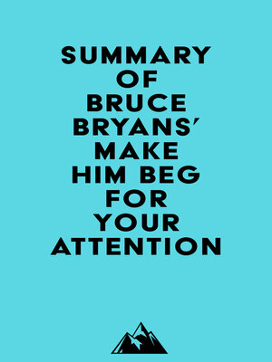 cover image of Summary of Bruce Bryans' Make Him BEG For Your Attention